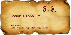 Baahr Hippolit névjegykártya